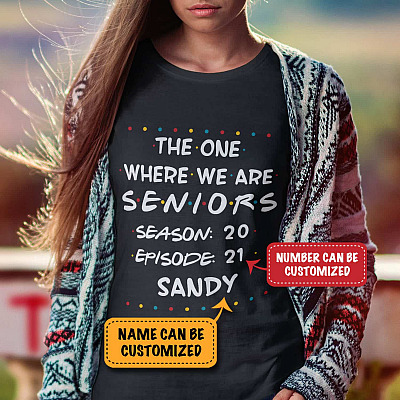 Alternative view of Personalized The One Where We Are Seniors Season 20 Episode 22 T-Shirt - V-Neck Tee - Custom Senior Gifts