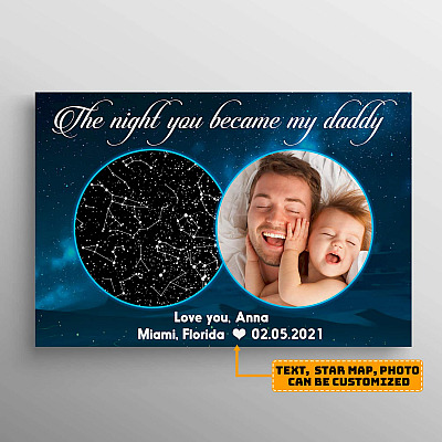 The Night You Became My Daddy Personalized Star Map Photo Canvas - Custom Constellation Newborn Baby Name Gift Canvas Wall Art - Newly Parent Gift