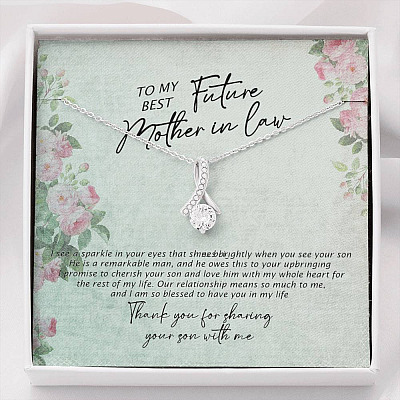 To My Best Future Mother In Law Thank You For Sharing Your Son With Me Alluring Beauty Necklace - Alluring Beauty Necklace