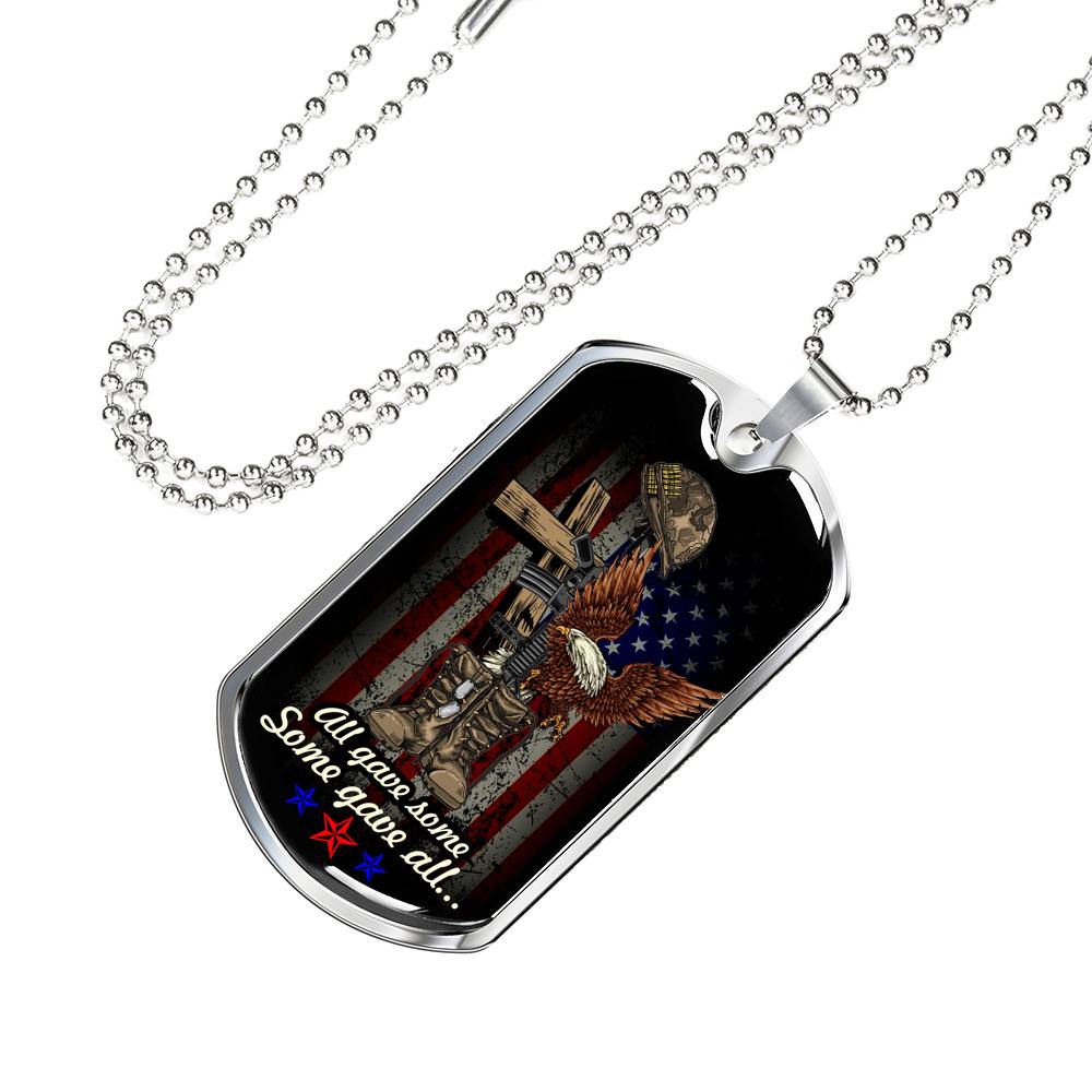 All Gave Some Some Gave All Honor Veterans Dog Tag Pendant Necklace