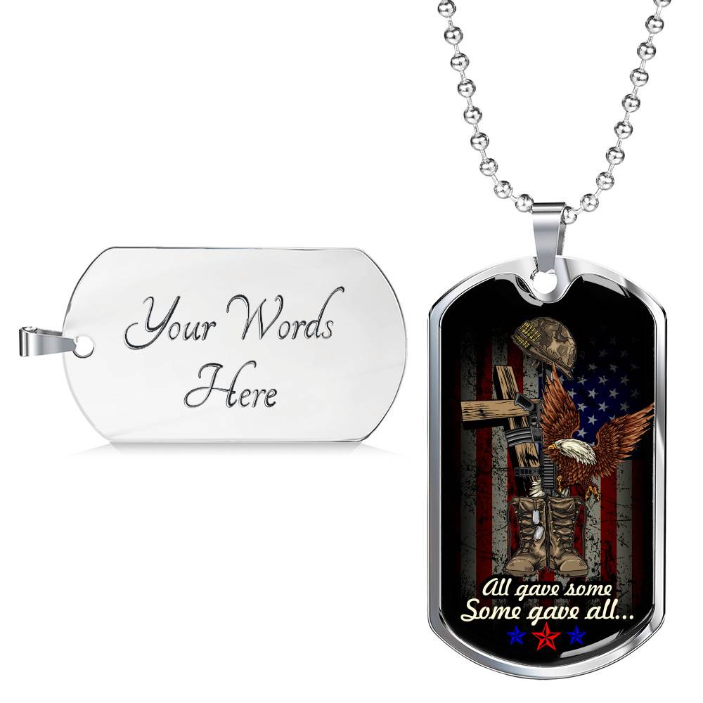 All Gave Some Some Gave All Honor Veterans Dog Tag Pendant Necklace