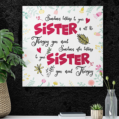 Sometimes Talking to Your Sister Is All the Therapy You Need Funny Sister Birthday Gifts Framed Canvas - Unframed Poster