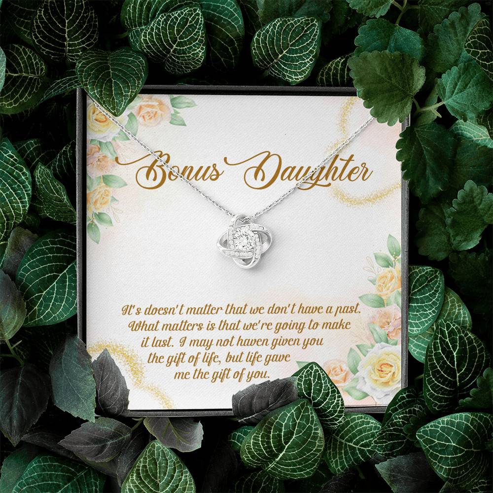 Bonus Daughter Life Give Me The Gift Of You Love Knot Necklace - Stepdaughter Step Daughter Jewelry Gifts
