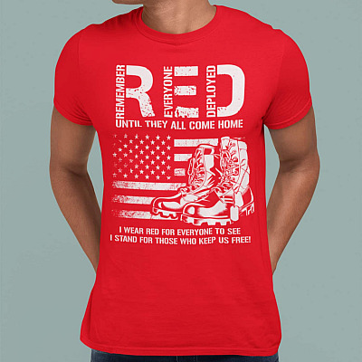 Alternative view of I Wear Red For Everyone To See I Stand For Those Who Keep Us Free T-Shirt