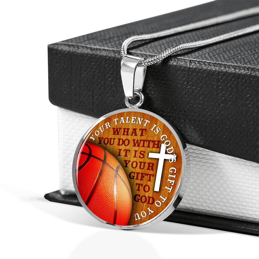 Your Talent Is God's Gift To You What You Do With It Is Your Gift To God Circle Pendant Necklace-Bangle Your Talent Is God's Gift To You What You Do With It Is Your Gift To God Circle Pendant Necklace-Bangle