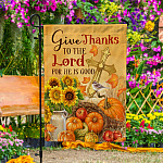 Give Thanks to the Lord for He Is Good Garden Flag - House Flag - Wall Flag