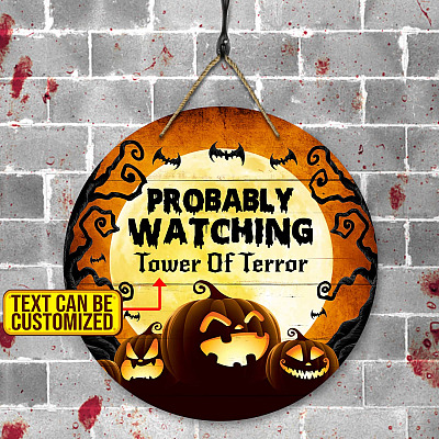 Personalized Probably Watching Halloween Movie Circle Wooden Door Sign - Funny  Horror Movies Front Porch Signs Indoor Outdoor Decor