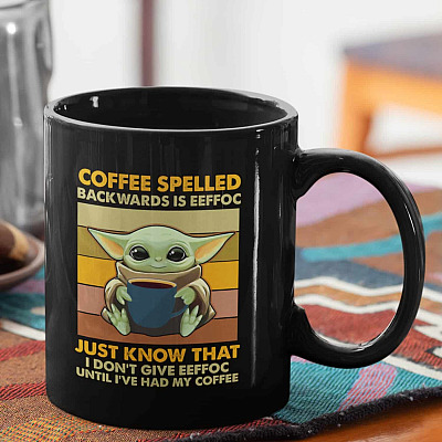 Coffee Spelled Backwards Is Eeffoc Just Know that I Don't Give Eeffoc Ceramic Coffee Mug - Beer Stein - Water Bottle - Color Changing Mug