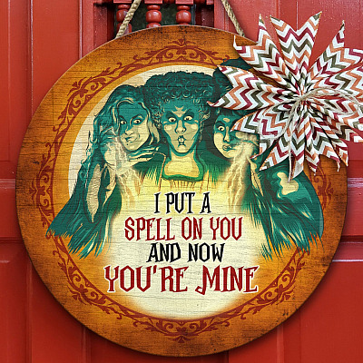 I Put a Spell on You Witches Hocus Pocus Indoor Outdoor Door Sign -  Funny Halloween Home Decor