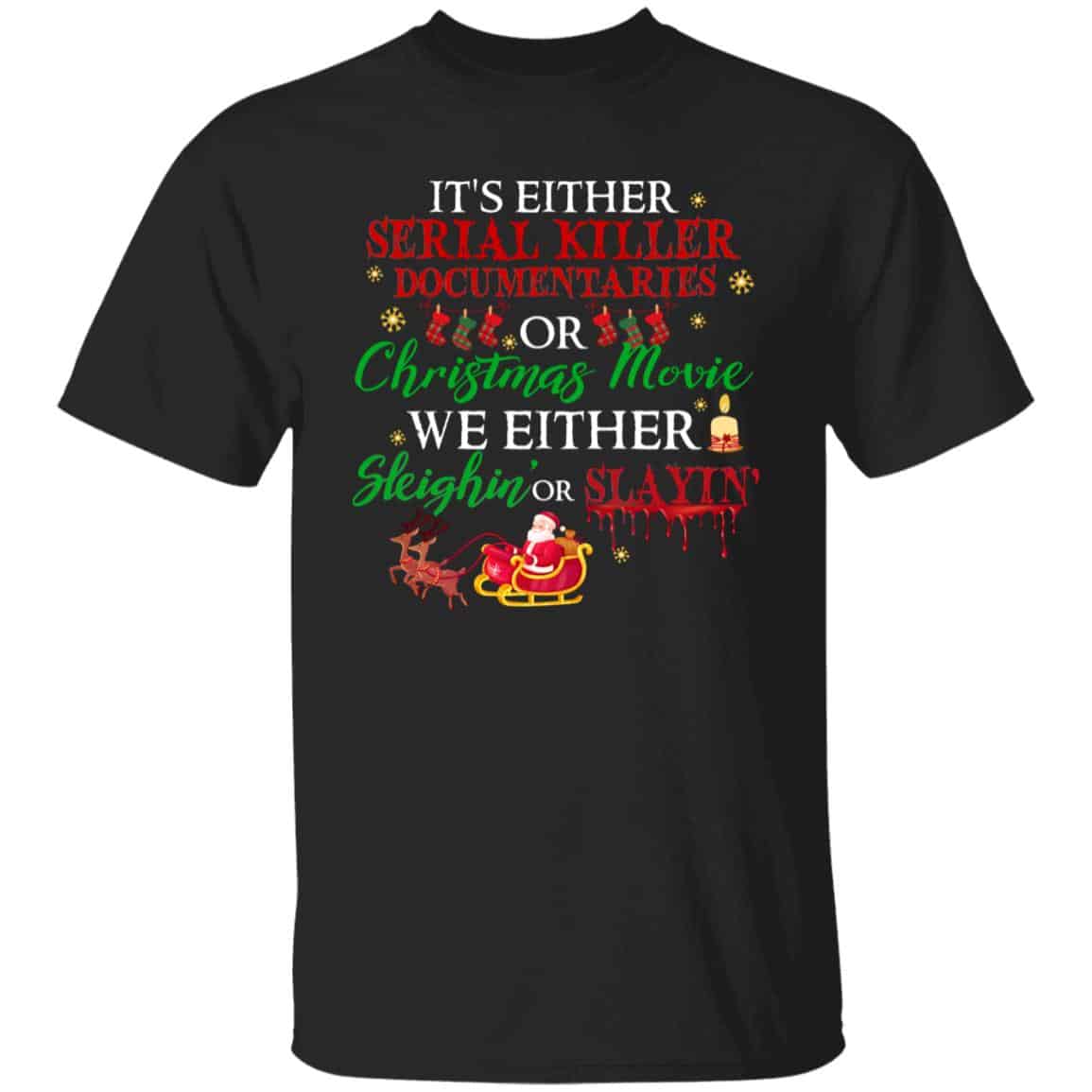 It's Either Serious Tshirt, Black, Unisex T-Shirt It's Either Serious Tshirt, Black, Unisex T-Shirt