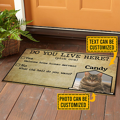 Personalized Custom Photo Cat Do You Live Here Yes Welcome Home Human Servant Indoor Outdoor Doormat