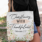 Christian Overflowing with Thankfulness All Over Print Tote Bag - Shoulder Bag - Reusable Grocery Shopping Bag