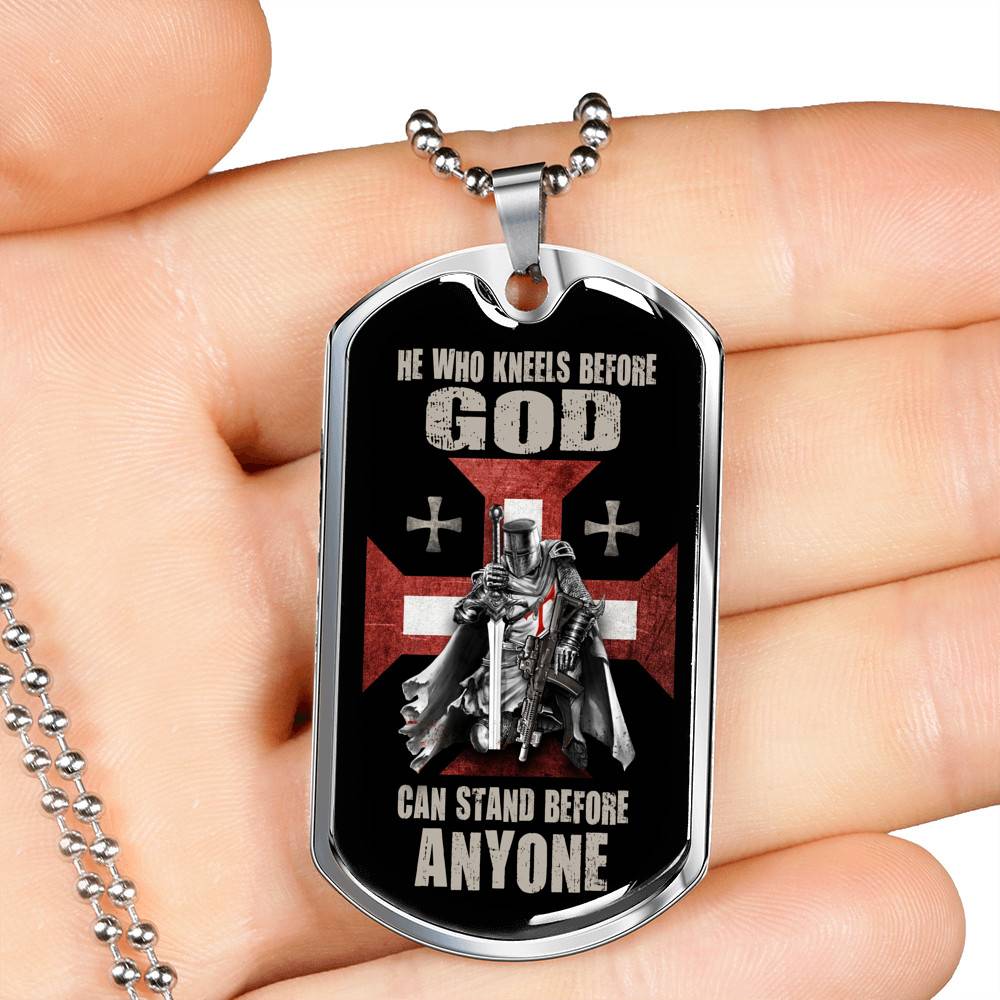 He Who Kneels Before God Can Stand Before Anyone Dog Tag Pendant Necklace He Who Kneels Before God Can Stand Before Anyone Dog Tag Pendant Necklace