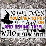 Some Days You Have to Put on The Hat Halloween Witch Doormat - Outdoor Indoor Doormat