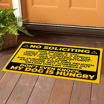 Alternative view of No Soliciting This Means if You Didn't Call Aren't a Friend Doormat - Outdoor Indoor Doormat