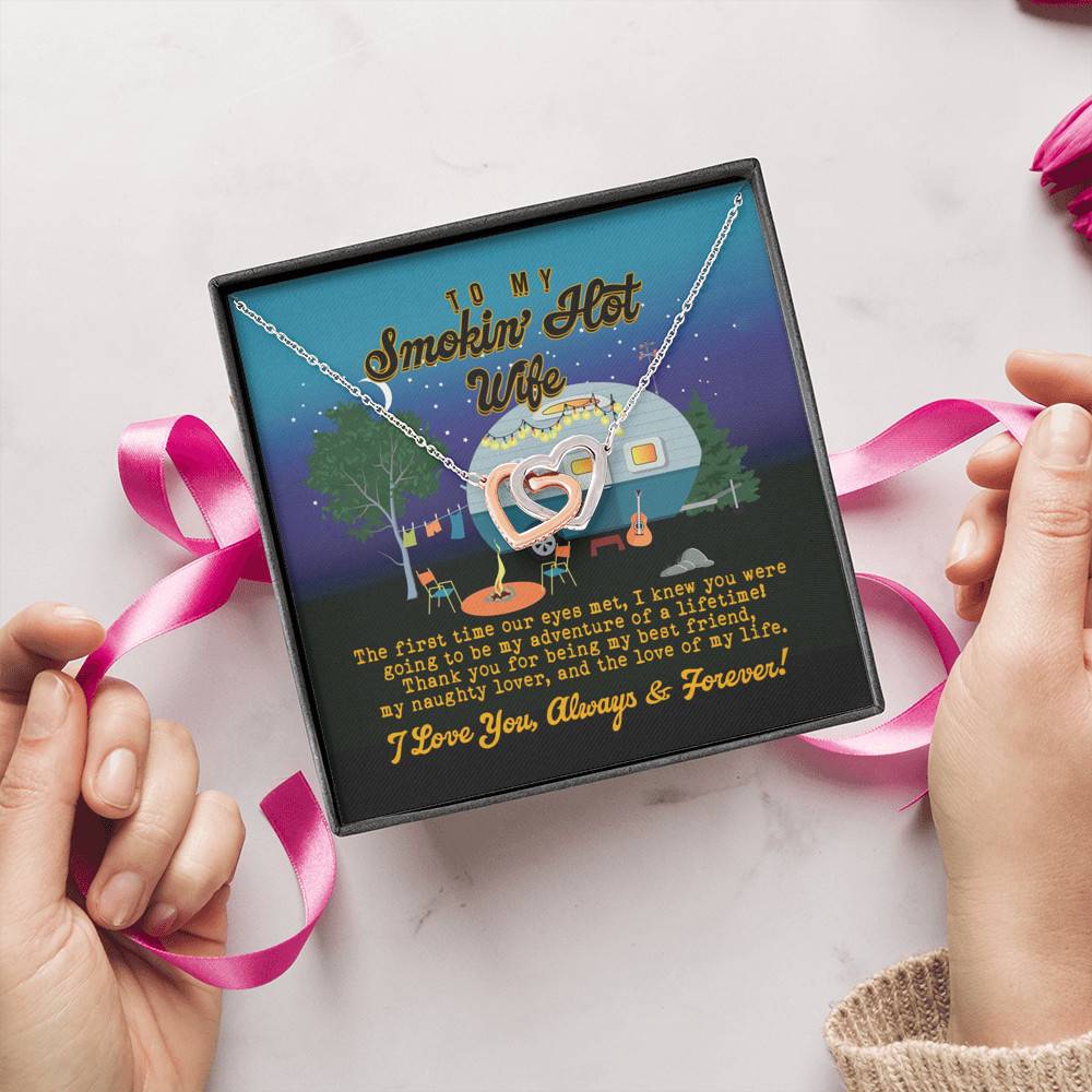 To My Smokin' Hot Wife the First Time Our Eyes Met Camping Interlocking Hearts Pendant Necklace
