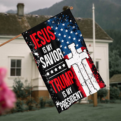 Jesus Is My Savior Trump Is My President US Outdoor Decorative Garden Flag - House Flag - Christian Gifts