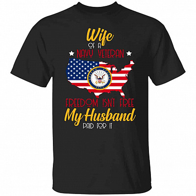 Wife of A Navy Veteran Freedom, Black, Unisex T-Shirt