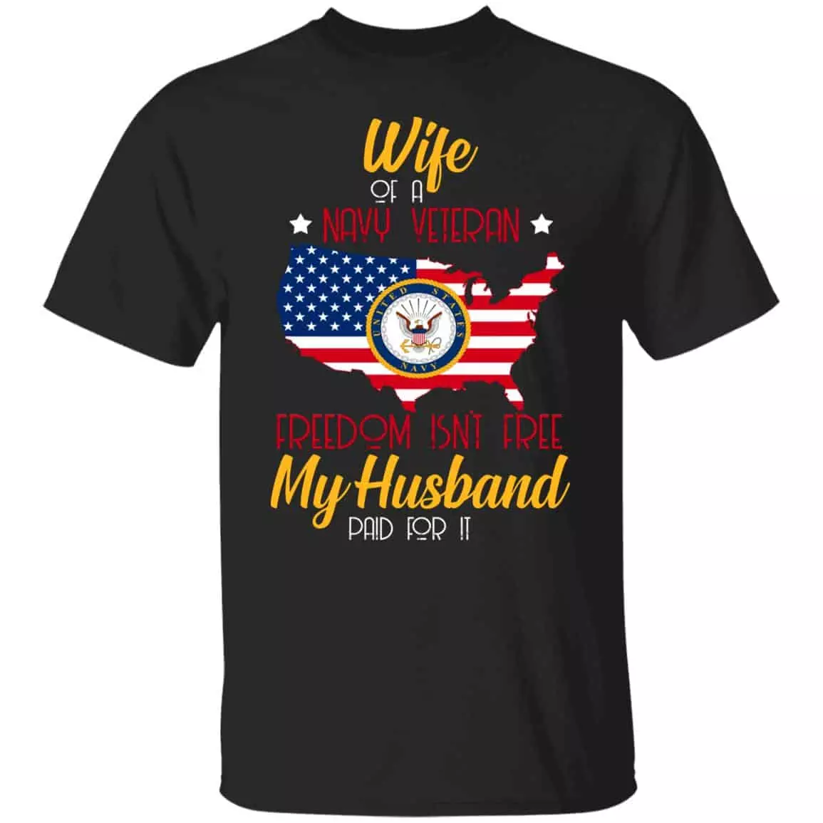 Wife of A Navy Veteran Freedom, Black, Unisex T-Shirt