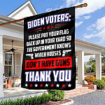 Biden Voters Please Put Your Flag Back Up In Your Yard Flag - 2nd Amendment Garden Flag - House Flag