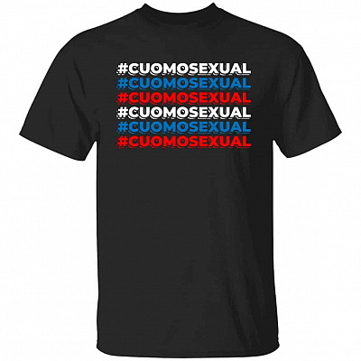 Funny Cuomosexual Cuome Shirt, Black, Unisex T-Shirt