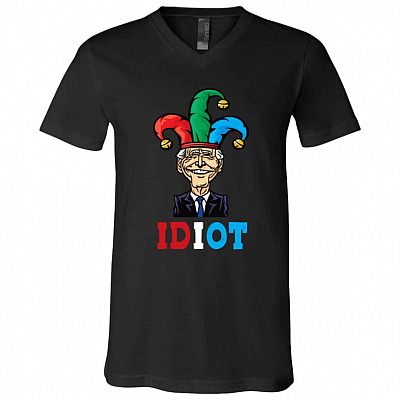 Joe Biden Is An Idiot T-shirt, Black, V-Neck T-Shirt