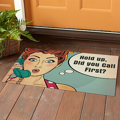Alternative view of Hold up Did You Call First Doormat - Funny Retro Indoor Outdoor Doormat