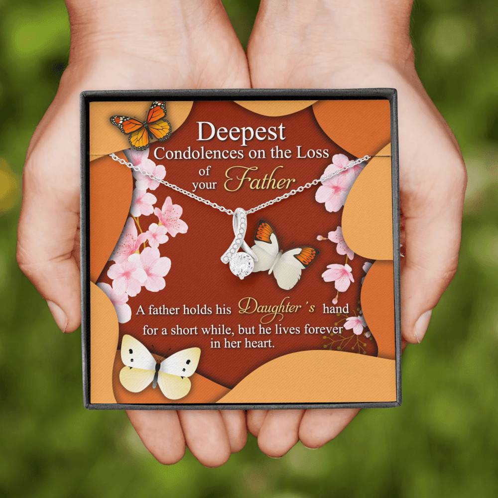 Deepest Condolence On The Loss Of Your Father Memorial Alluring Beauty Necklace - Remembrance Sympathy Gift
