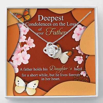 Deepest Condolence On The Loss Of Your Father Memorial Love Knot Necklace - Remembrance Sympathy Gifts - Love Knot Necklace