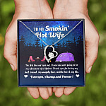 Camping Van To My Smokin Hot Wife The First Time Our Eyes Met Forever Love Heart Necklace