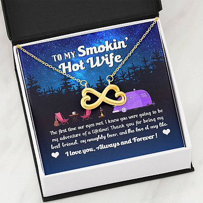 Camping Van To My Smokin Hot Wife The First Time Our Eyes Met Infinity Heart Necklace