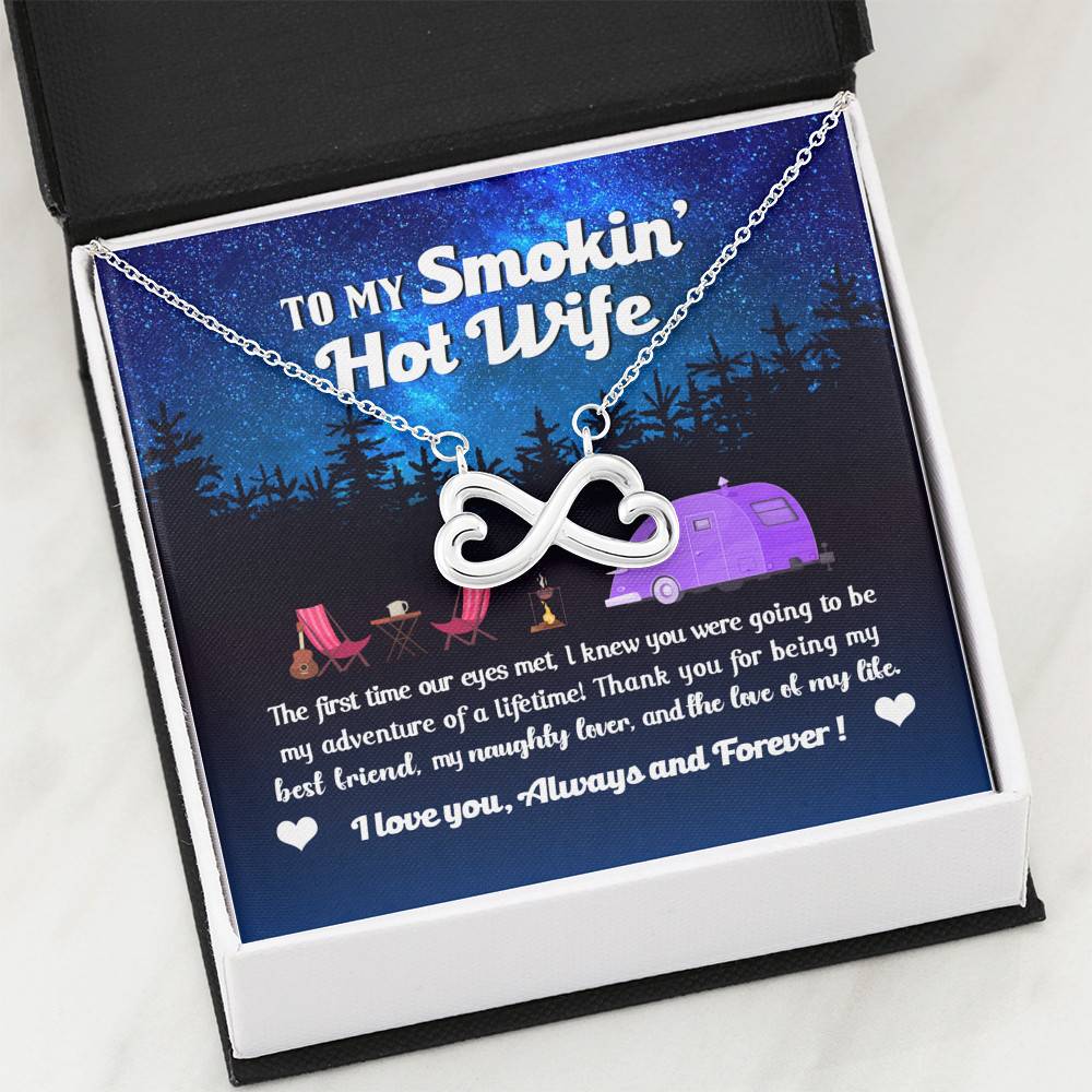 Camping Van To My Smokin Hot Wife The First Time Our Eyes Met Infinity Heart Necklace