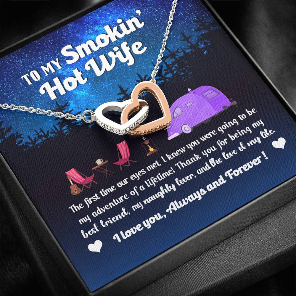 Camping Van To My Smokin Hot Wife The First Time Our Eyes Met Interlocking Hearts Necklace