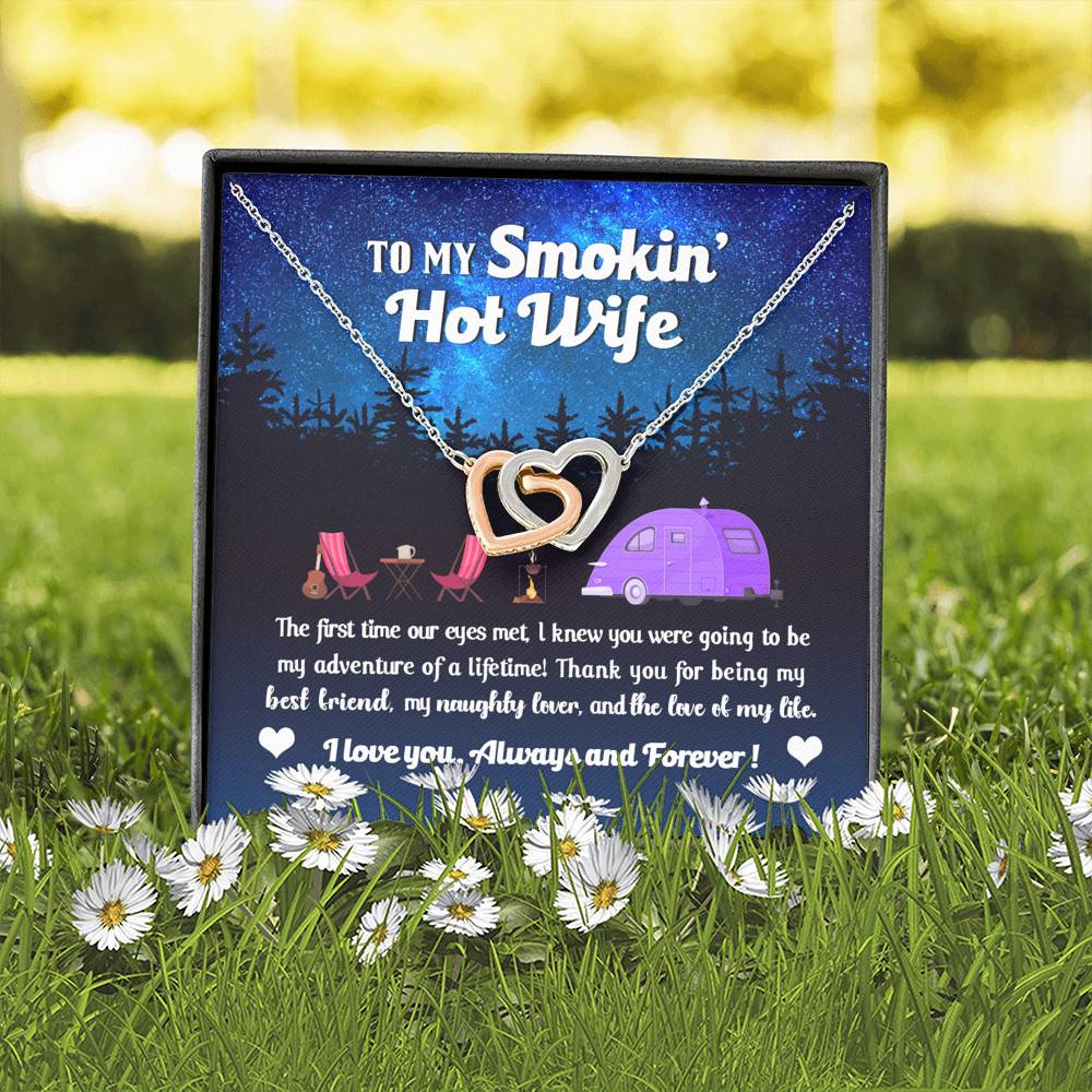 Camping Van To My Smokin Hot Wife The First Time Our Eyes Met Interlocking Hearts Necklace