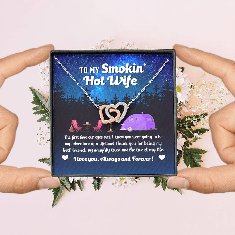 Camping Van To My Smokin Hot Wife The First Time Our Eyes Met Interlocking Hearts Necklace
