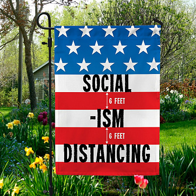 Social-ism Distancing Garden Flag - House Flag - Wall Flag - Anti Socialism Flag
