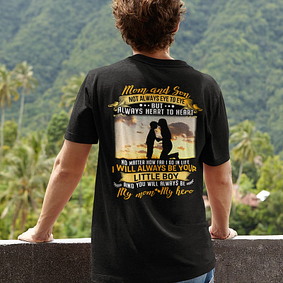 Alternative view of Mom And Son Not Always Eye To Eye But Always Heart To Heart Not Matter How Far I Go In Life Print On Back T-Shirt Only