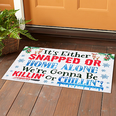 Alternative view of It's Either Snapped or Home Alone We're Gonna Be Killin or Chillin Doormat - Funny Halloween Christmas Doormat