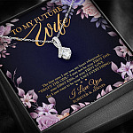 To My Future Wife the First Time I Saw You My Heart Whispered That's the One Alluring Pendant Necklace