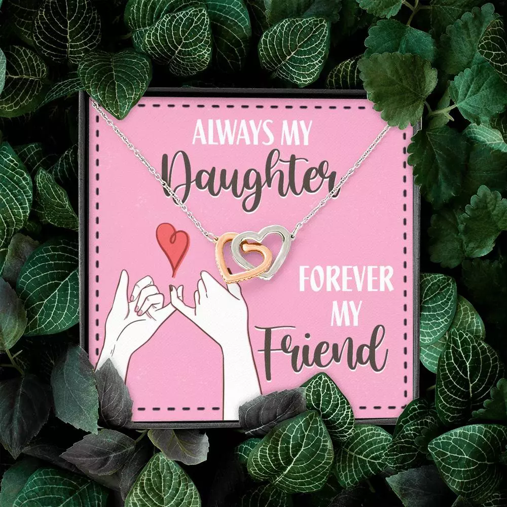 Mom and Daughter Always My Daughter Forever My Friend Interlocking Hearts Pendant Necklace