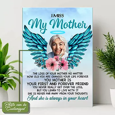 Personalized Photo I Miss My Mother the Loss of Your Mother Wrapped Framed Canvas Prints - Unframed Poster