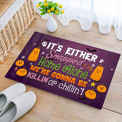 It's Either Snapped Or Home Alone We're Gonna Be Killin' Or Chillin' Halloween Christmas Indoor Outdoor Doormat