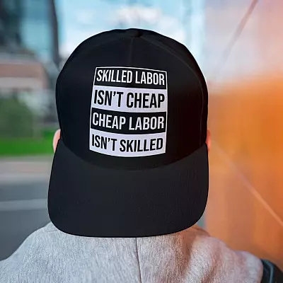 Alternative view of Skilled Labor Isn't Cheap and Cheap Labor Isn't Skilled Labor Twill Cap - High-Profile Snapback Hat - Trucker Hat