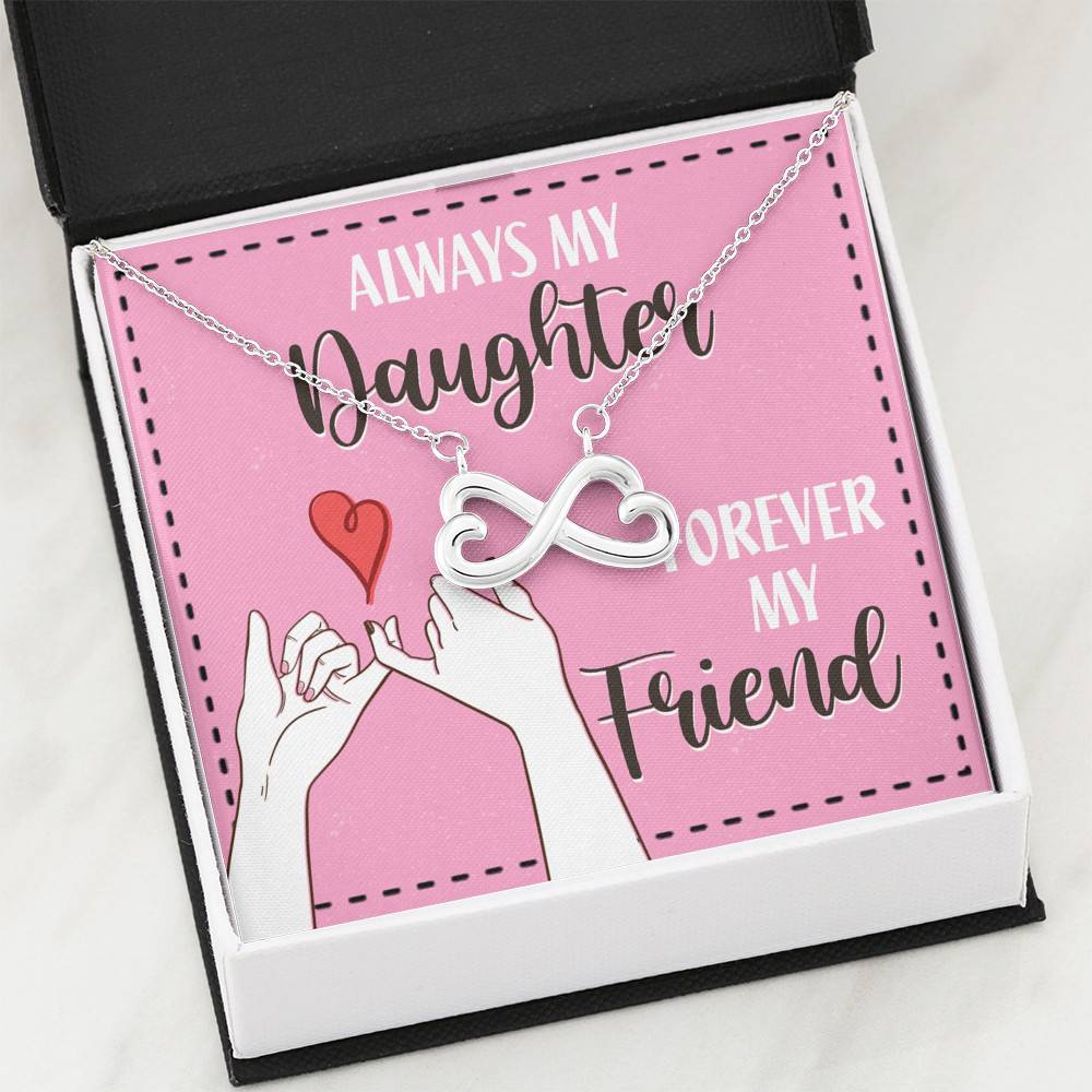 Mom and Daughter Always My Daughter Forever My Friend Infinity Heart Pendant Necklace