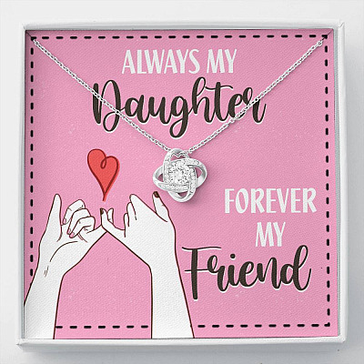 Mom and Daughter Always My Daughter Forever My Friend Love Knot Pendant Necklace - Love Knot Necklace