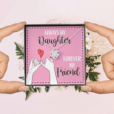 Mom and Daughter Always My Daughter Forever My Friend Love Knot Pendant Necklace