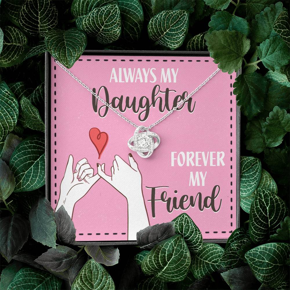 Mom and Daughter Always My Daughter Forever My Friend Love Knot Pendant Necklace