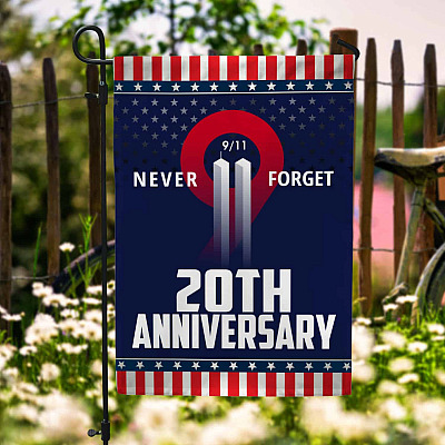 20th Anniversary 9/11 Never Forget Memorial Garden Flag - 911 Patriot Day National American House Flag