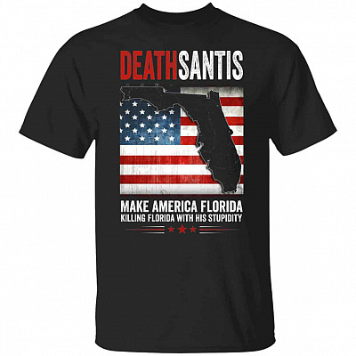 Deathsantis Make America Florida, Black, Unisex T-Shirt