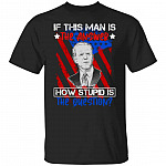 stupid question shirt, Black, Unisex T-Shirt